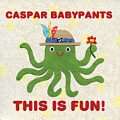 Caspar Babypants - This Is Fun! CD | Popcultcha