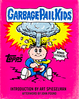 Garbage Pail Kids - The Original Topps Trading Card Series Hardcover Book