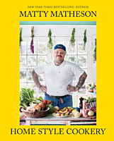Matty Matheson - Home Style Cookery Cookbook Hardcover Book