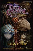 The Dark Crystal: Creation Myths - Volume 03 Paperback