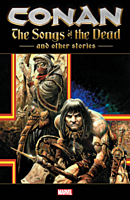 Conan - The Songs of the Dead and Other Stories Trade Paperback Book