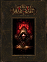 World of Warcraft - Chronicle Volume 01 Hardcover Book