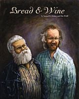 FTG99632-Bread-and-Wine-by-Samuel-R.-Delany-&-Mia-Wolff-Hardcover