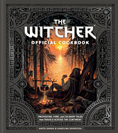 The Witcher - Official Cookbook: Provisions, Fare and Culinary Tales from Travels Across the Continent Hardcover Book