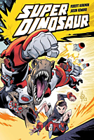 Super Dinosaur - Compendium Volume 01 Trade Paperback Book