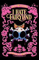 I Hate Fairyland - The Whole Fluffing Tale Compendium Volume 01 Trade Paperback Book