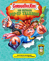 Garbage Pail Kids - The Ultimate Pop-Up Yearbook Hardcover Book