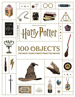 Harry Potter - From the Films of Harry Potter: 100 Objects: The Most Iconic Props from the Movies Hardcover Book