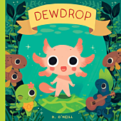 Dewdrop by Katie O'Neill Paperback Book