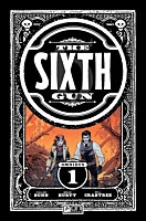 The Sixth Gun - Omnibus Volume 01 Trade Paperback Book
