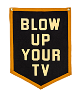 John Prine - Blow Up Your TVs Wool Felt Camp Flag (18" x 24")