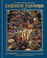 Critical Role - Equisite Exandria: The Official Cookbook of Critical Role Hardcover Book