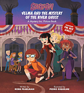 Scooby-Doo! - Velma and the Mystery of the River Ghost: A Mystery Inc. Picture Book Hardcover